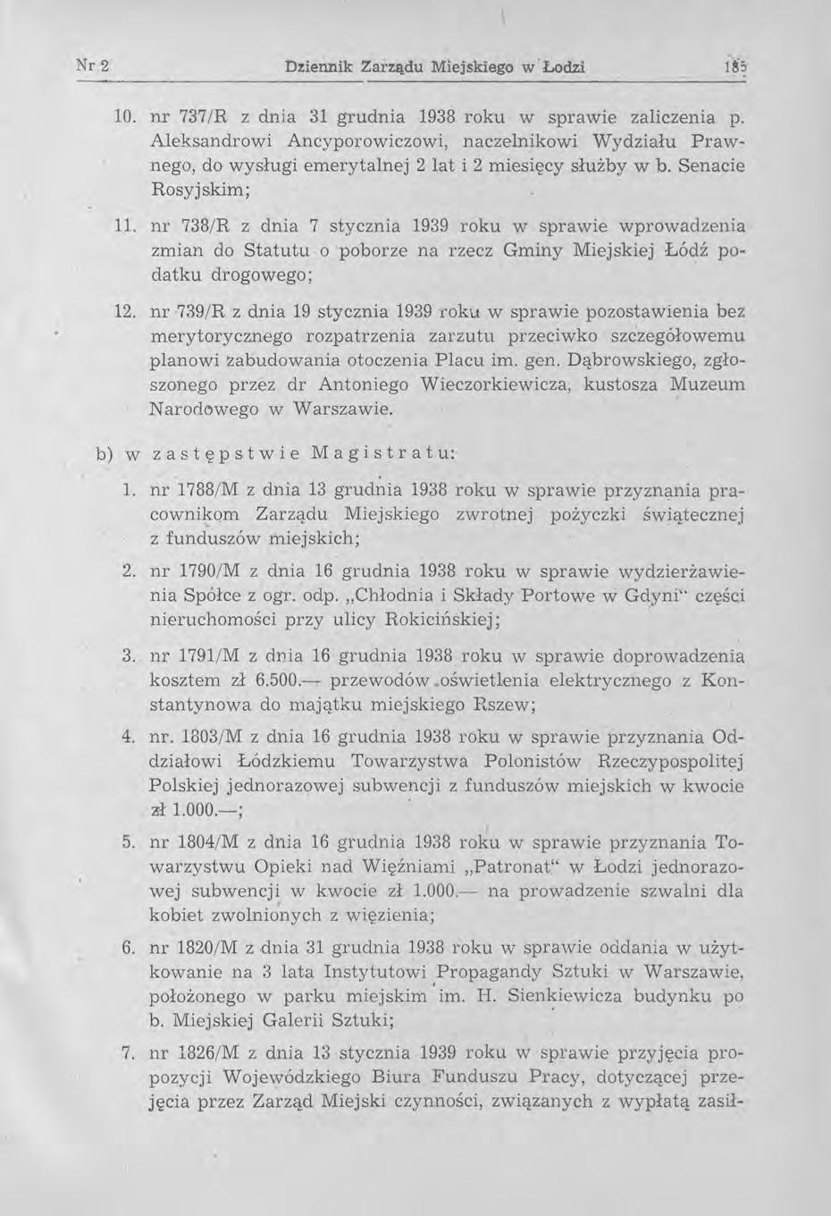 Nr2 Dziennik Zarządu Miejskiego w' Łodzi 10. nr 737/R z dnia 31 grudnia 1938 roku w sprawie zaliczenia p.