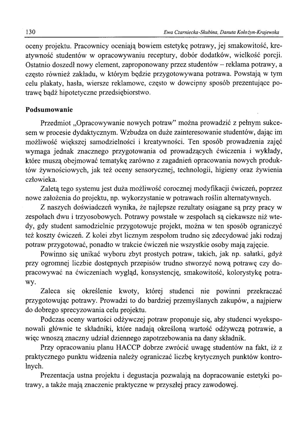 130 Ewa Czarniecka-Skubina, Danuta Kolożyn-Krajewska oceny projektu.
