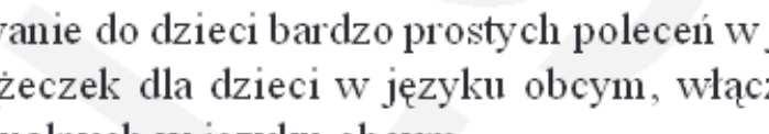 będzie realizowany w roku poprzedzającym rozpoczęcie nauki w szkole podstawowej, a w przypadku dziecka posiadającego orzeczenie o potrzebie kształcenia specjalnego zespołowi nauczycieli i