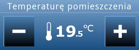 W ciągu dia koiecze może być regulowaie tego ustawieia. 4.2.6 Wymagaa temperatura pomieszczeia Temperaturę moża ustawić a poziomie zapewiającym komfort.