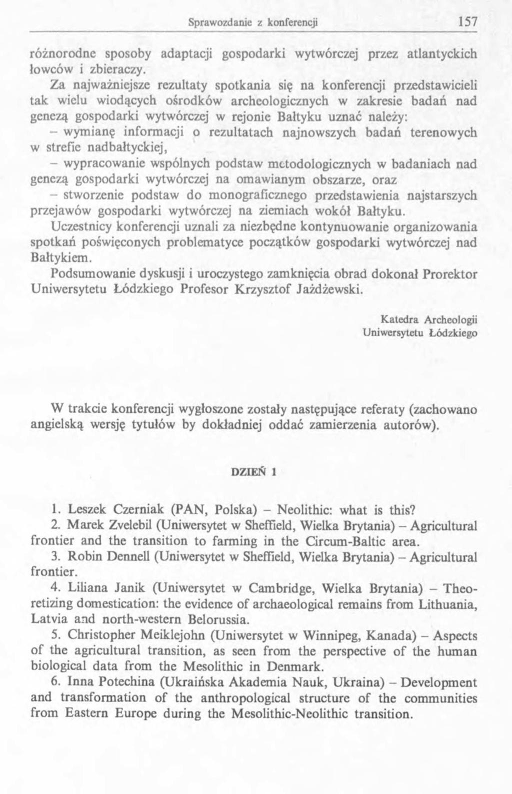 różnorodne sposoby adaptacji gospodarki wytwórczej przez atlantyckich łowców i zbieraczy.