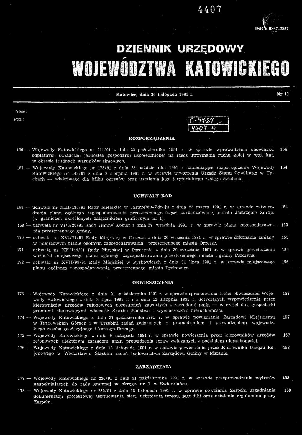. UCHWAŁY RAD 168 uchwała nr XI1I/135/91 Rady Miejskiej w Jastrzębiu-Zdroju z dnia 23 marca 1991 r.