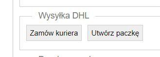 Obsługa modułu W edycji zamówienia Jeśli Klient sklepu wybrał metodę dostawy powiązaną z modułem DHL (patrz: Konfiguracja modułu) - w edycji tego zamówienia mamy dodatkowe opcje w dolnej części