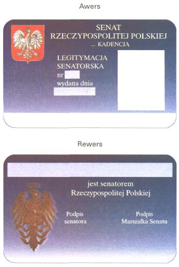 Wzór nr 2 do 10 WZÓR LEGITYMACJI SENATORSKIEJ 1. W zór leg i t ym a c j i s e n a t o r s k i e j.