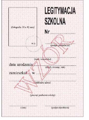 Wzór nr 21 do 19, 28 WZÓR LEGITYMACJI SZKOLNEJ