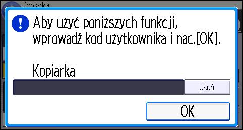 Gdy wyświetlany jest ekran autoryzacji Gdy wyświetlany jest ekran autoryzacji Jeśli włączona jest opcja Autoryzacja podstawowa, Autoryzacja Windows, Autoryzacja LDAP lub Autoryzacja serwera