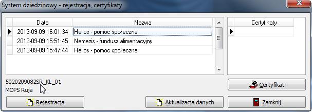 Jeżeli jednostka zostanie poprawnie zarejestrowana na ekranie pojawi się stosowny komunikat: natomiast w głównym oknie rejestracji pojawi się zapis informujący o nadaniu