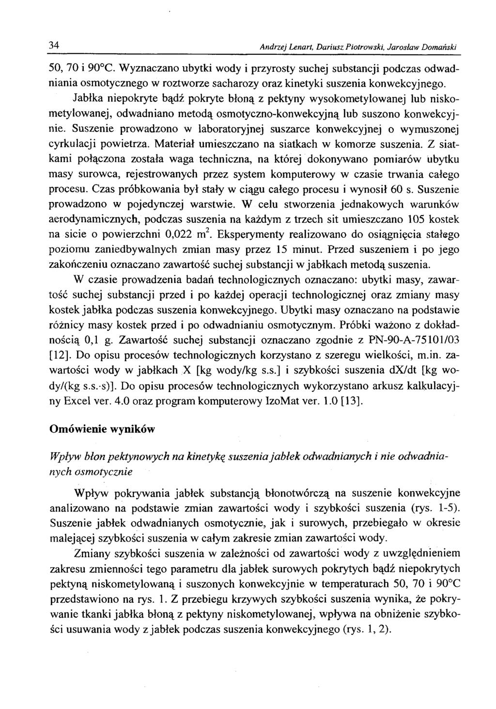 34 Andrzej Lenart, Dariusz Piotrowski, Jarosław Domański 50, 70 i 90 C.