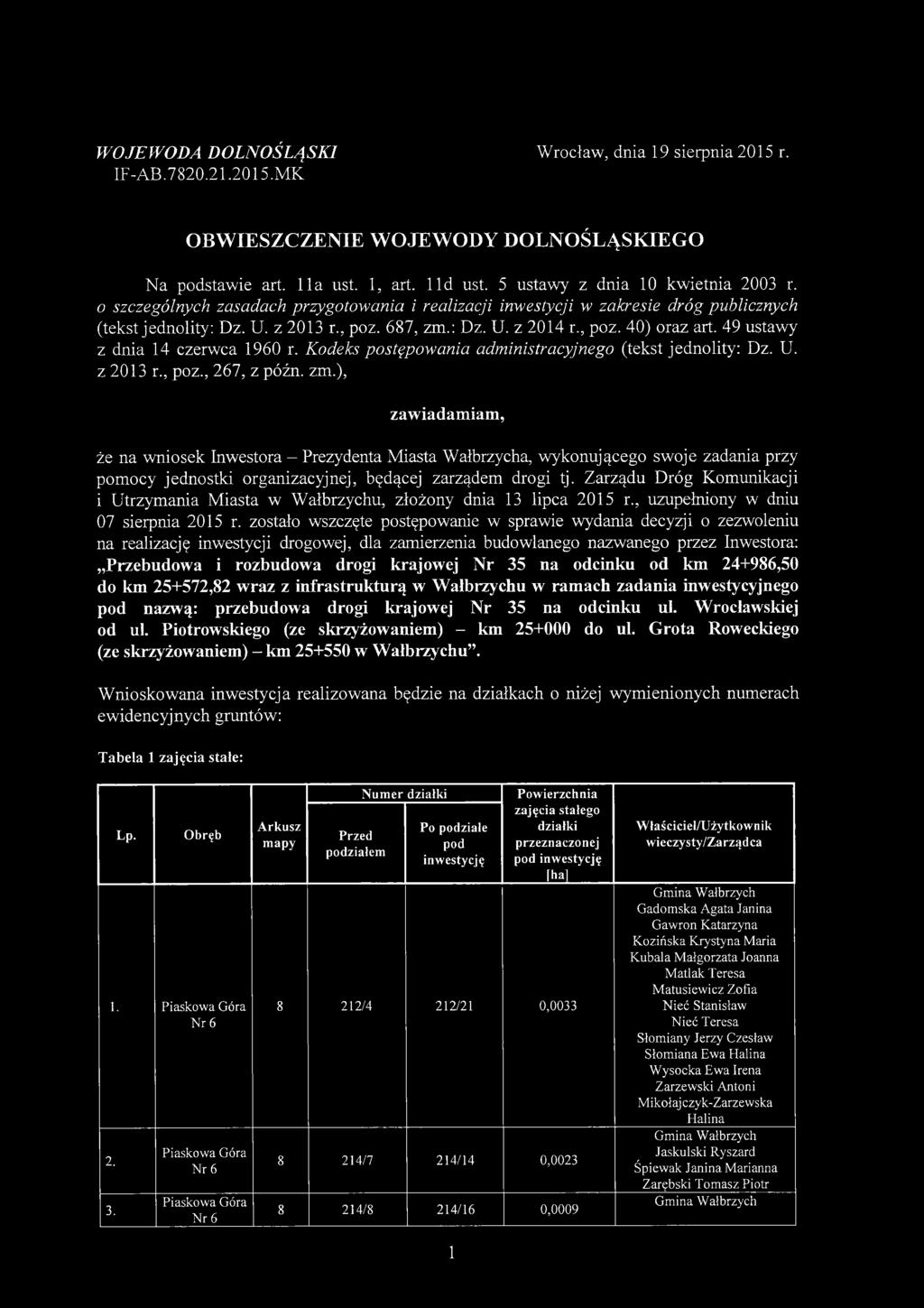 49 ustawy z dnia 14 czerwca 1960 r. Kodeks postępowania administracyjnego (tekst jednolity: Dz. U. z 2013 r., poz., 267, z późn. zm.