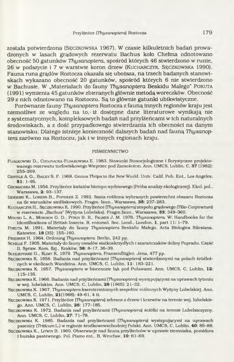 Przylżeńce (Thysanoptera) Roztocza 7 9 została potwierdzona (S ęc zk o w sk a 967).