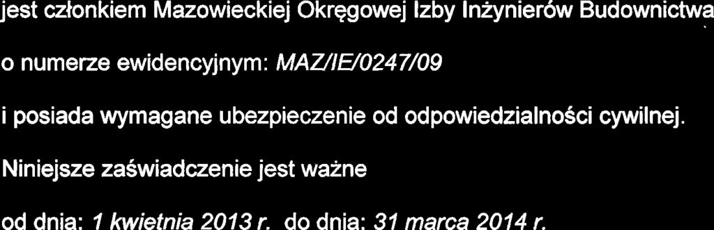 posiada wymagane ubezpieczenie od odpowiedzialnosci