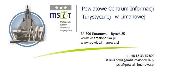 Powiatowe Centrum Informacji Turystycznej w Limanowej swoją działalność rozpoczęło w 2008 roku, mieściło się wtedy na parterze Budynku Starostwa Powiatowego.