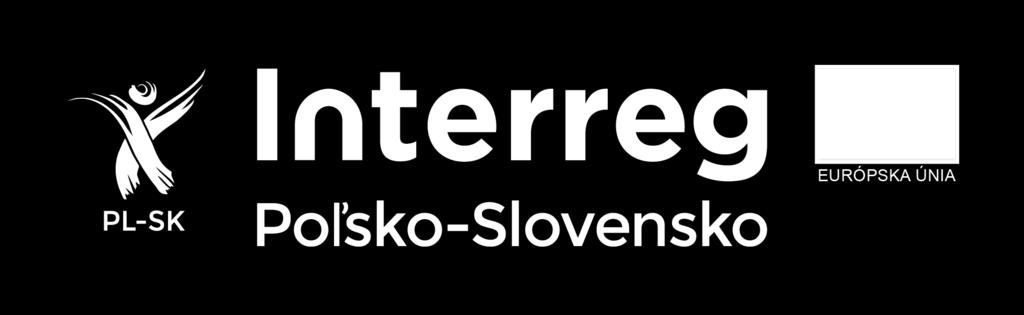 3 Cel szczegółowy / Špecifický cieľ Zwiększenie poziomu zrównoważonego wykorzystania dziedzictwa kulturowego i przyrodniczego przez odwiedzających i mieszkańców Zintenzívnenie trvalo udržateľného