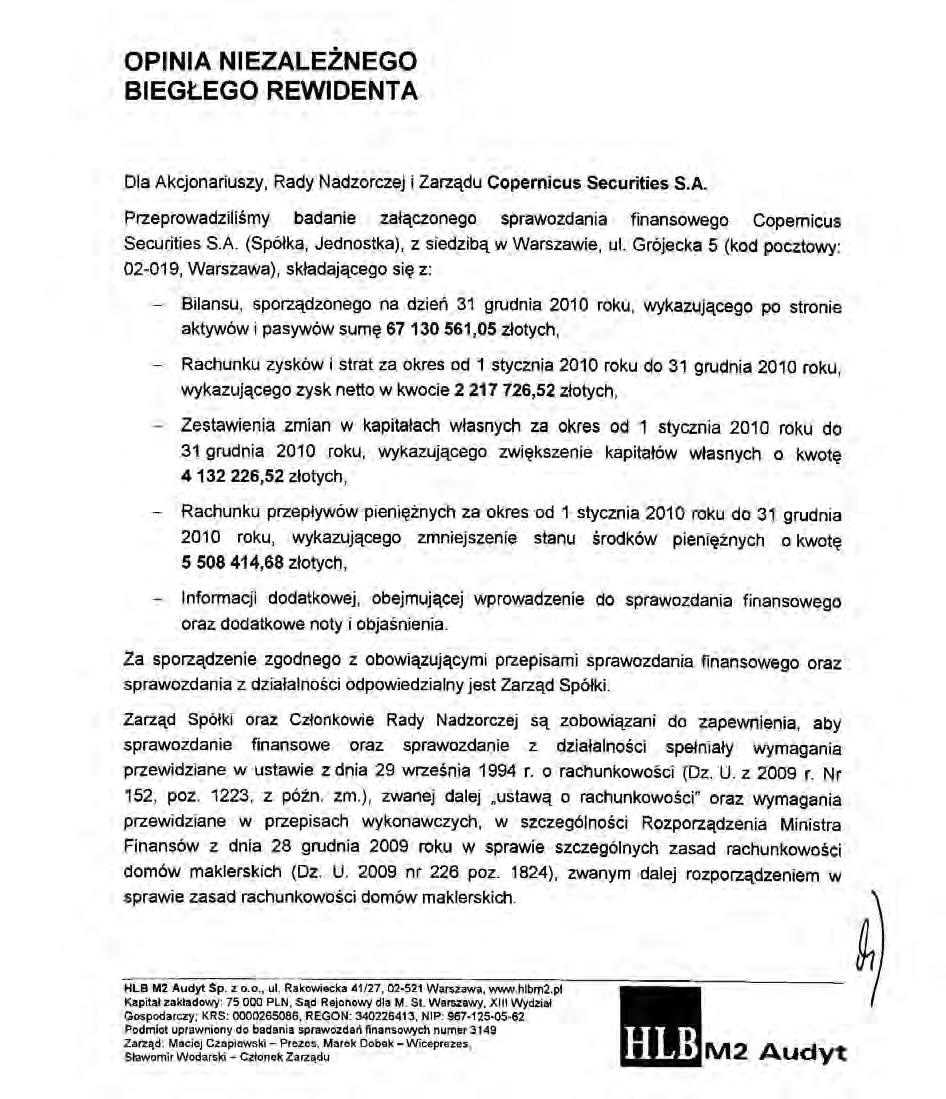 7. OPINIA BIEGŁEGO REWIDENTA O BADANYM
