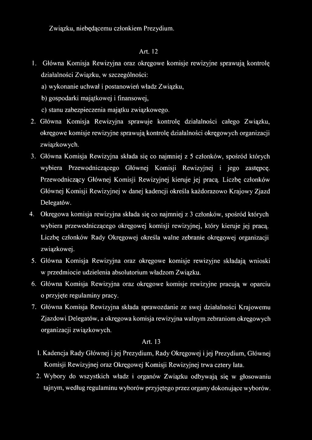 finansowej, c) stanu zabezpieczenia majątku związkowego. 2.