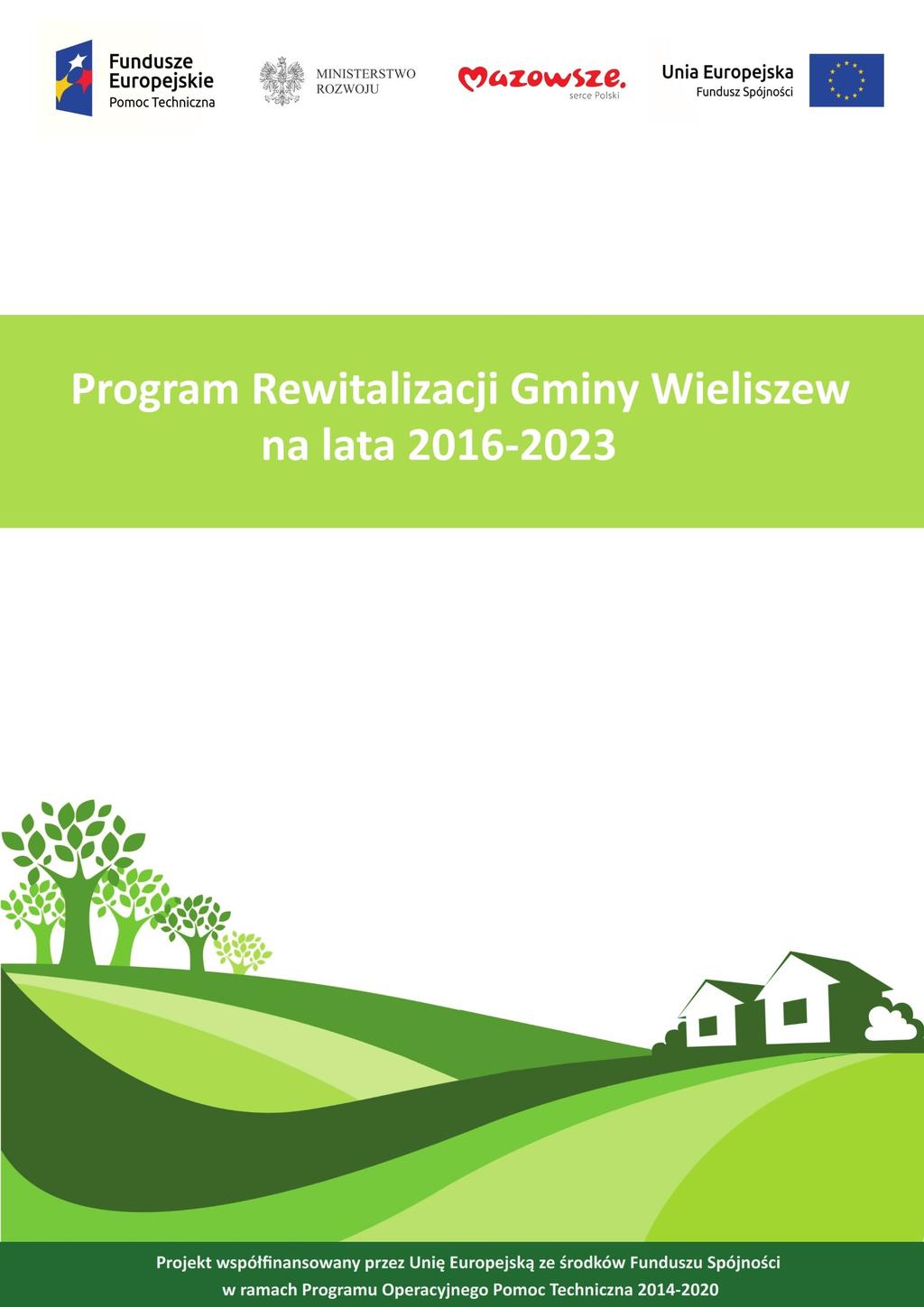 Załącznik do Uchwały nr XXIX/237/2016 Rady Gminy Wieliszew z dnia 30 listopada 2016r.