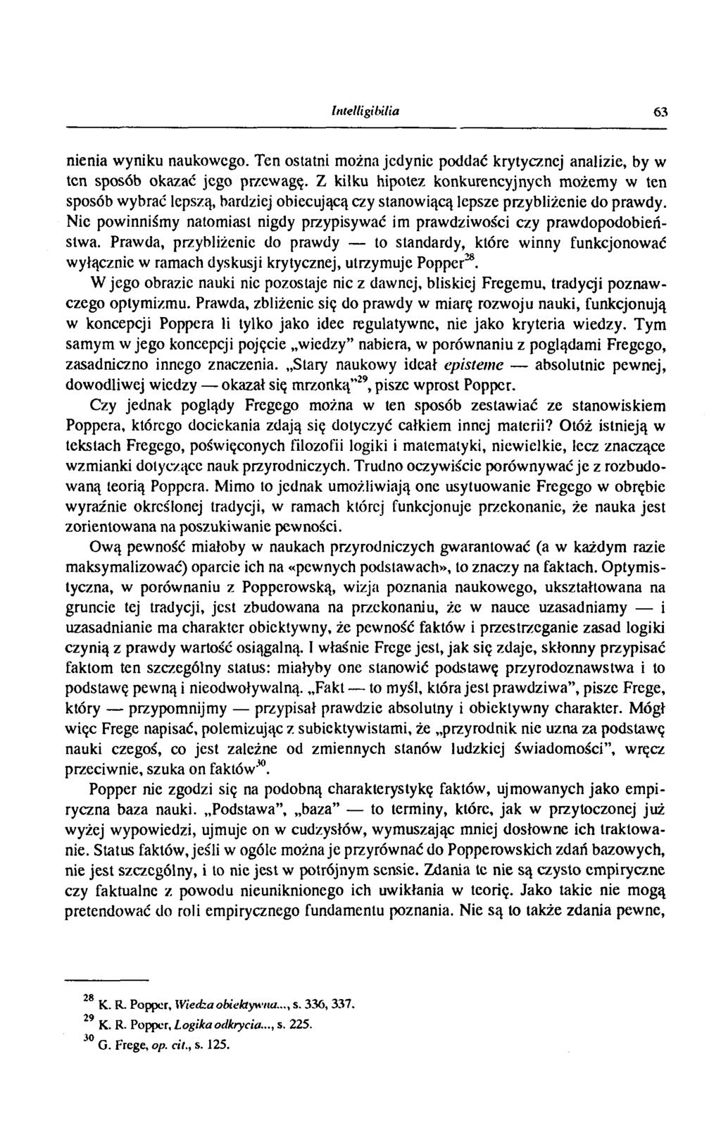 Intettigiliitia 63 nienia wyniku naukowego. Ten ostatni można jedynie poddać krytycznej analizie, by w ten sposób okazać jego przewagę.