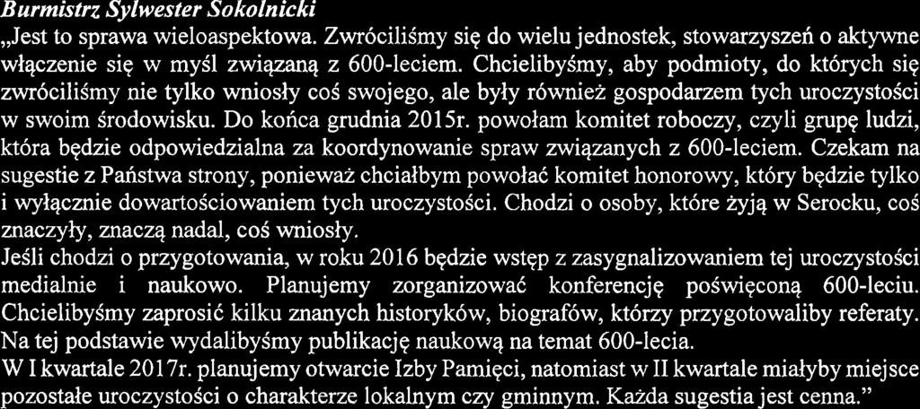 " Burmktrz Sylwester Sokolnicki,,Gdyby w wyniku zrniany systemu oswiaty szesciolatki pozostaly w przedszkolach, stracilibyimy okolo 1.000.000~1 na subwencji oswiatowej.