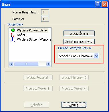 Definicja układu odniesienia (Bazy) W oknie dialogowym Dane Części Tokarskiej kliknij przycisk