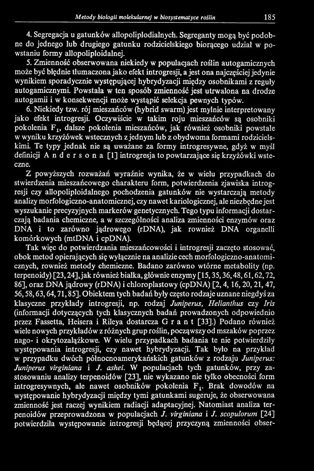 rój mieszańców (hybrid swarm) jest mylnie interpretowany jako efekt introgresji.