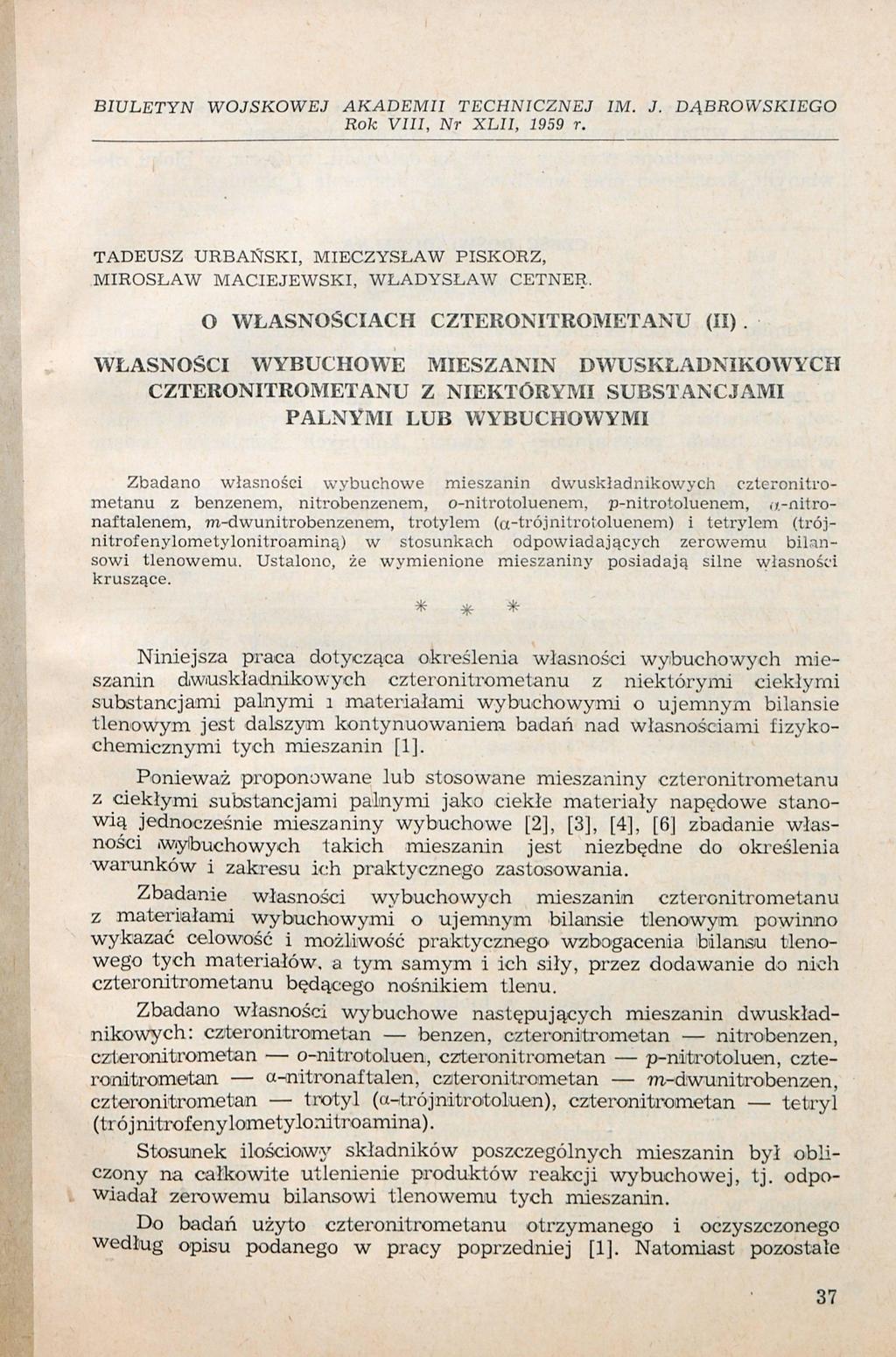 BIULETYN WOJSKOWEJ AKADEMII TECHNICZNEJ IM. J. DĄBROWSKIEGO Rok VIII, Nr XLII, 1959 r. TADEUSZ URBAŃSKI, MIECZYSŁAW PISKORZ, MIROSŁAW MACIEJEWSKI, WŁADYSŁAW CETNER.