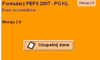 Wszelkie czynności zarządcze związane z nadawaniem oraz odbieraniem uprawnień dostępu do Formularza PEFS 2007 Administrator Bezpieczeństwa Informacji PEFS 2007