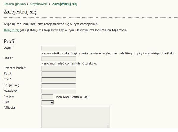 Wszystkie pola oznaczone gwiazdką (login, hasło, powtórz hasło, imię, nazwisko, e-mail, potwierdź e-mail) są obowiązkowe. Jeśli czasopismo jest wielojęzyczne, należy wybrać preferowany język.