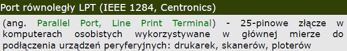 Interfejs LPT Pierwotnie służył do jednokierunkowej komunikacji z drukarkami