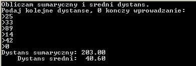 Instrukcja iteracyjna while przykład III Problem Rowerzysta notuje dystanse przejechane w ramach każdego wypadu rowerowego.