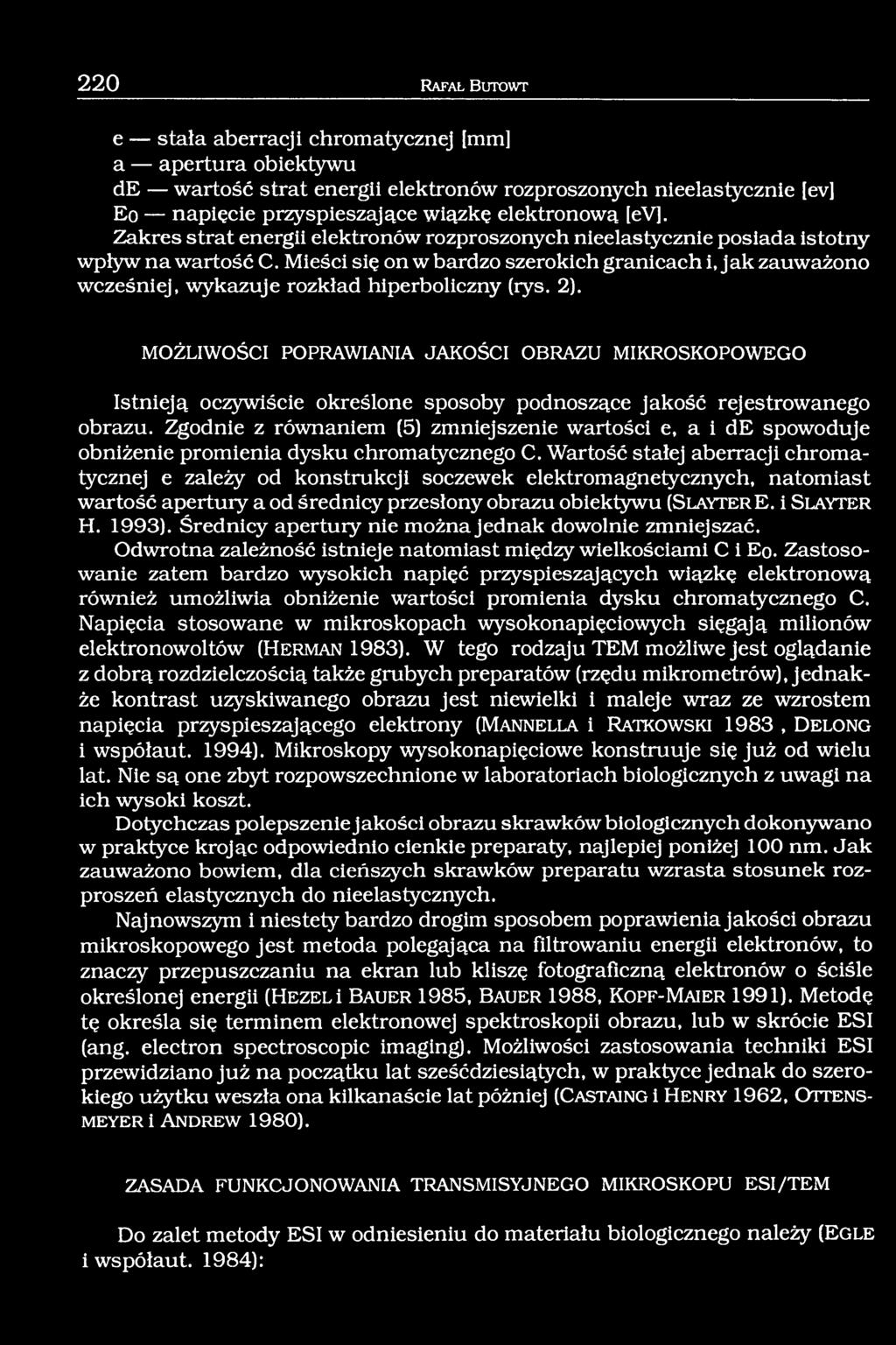 Mieści się on w bardzo szerokich granicach i, jak zauważono wcześniej, wykazuje rozkład hiperboliczny (rys. 2).
