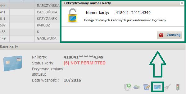 Aby zobaczyć rzeczywisty numer karty należy użyć przycisku (Odszyfruj nr karty).