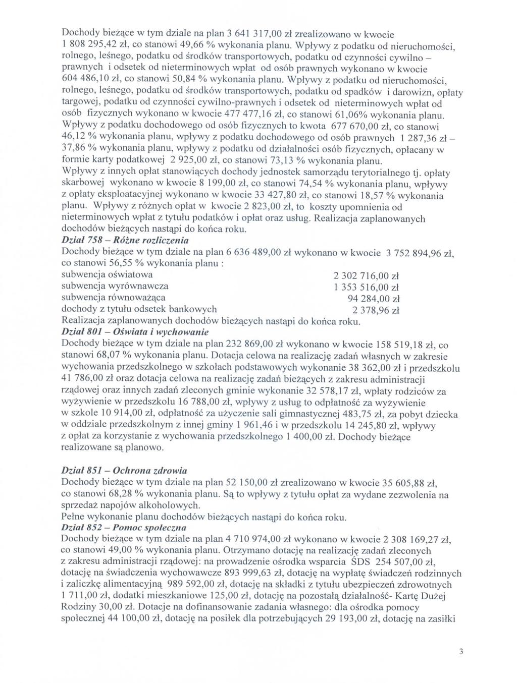Dchdy bezce w tym dzle n pln 3 64 37, zl zrelzwn w kwce 295,42 zl, c tnw 49,66 % wyknn plnu.