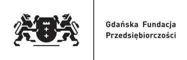 Załącznik nr 4 Wzór umowy Umowa nr 2017/UF/../ /PBE W dniu... 06.2017 r. Gdańsku pomiędzy: Gdańską Fundacją Przedsiębiorczości, z siedzibą w Gdańsku, 80-386 Gdańsk, ul.