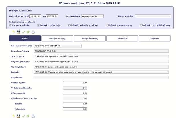 Możesz anulować rejestrację wniosku o płatność wybierając funkcję Anuluj Spowoduje to wyczyszczenie wartości wprowadzonych w bloku Identyfikacja wniosku.