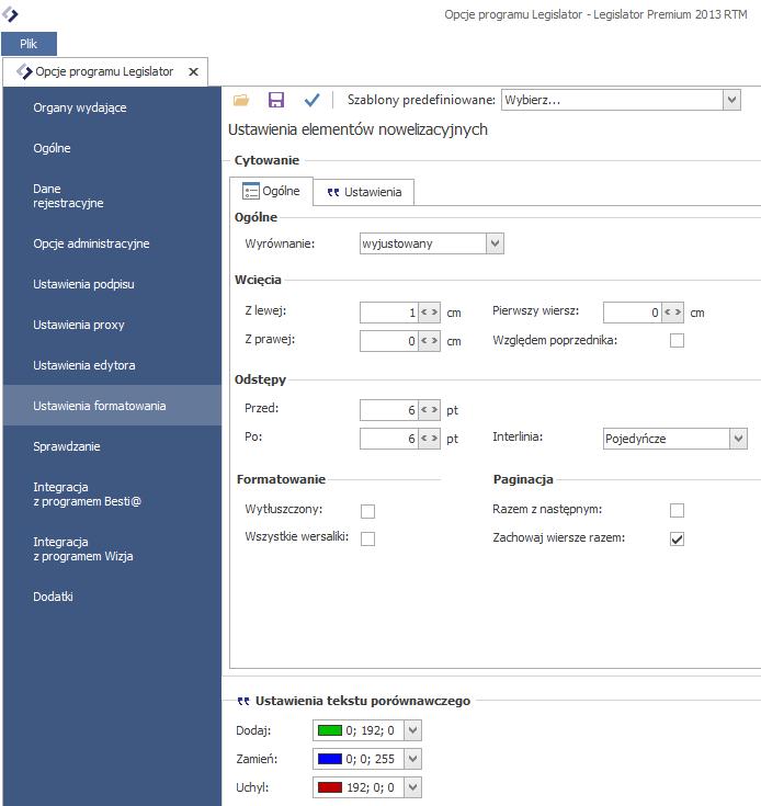 Ustawienia elementów nowelizacyjnych W tej zakładce mamy możliwość zmiany formatowania elementu cytowanie, jak również zmiany