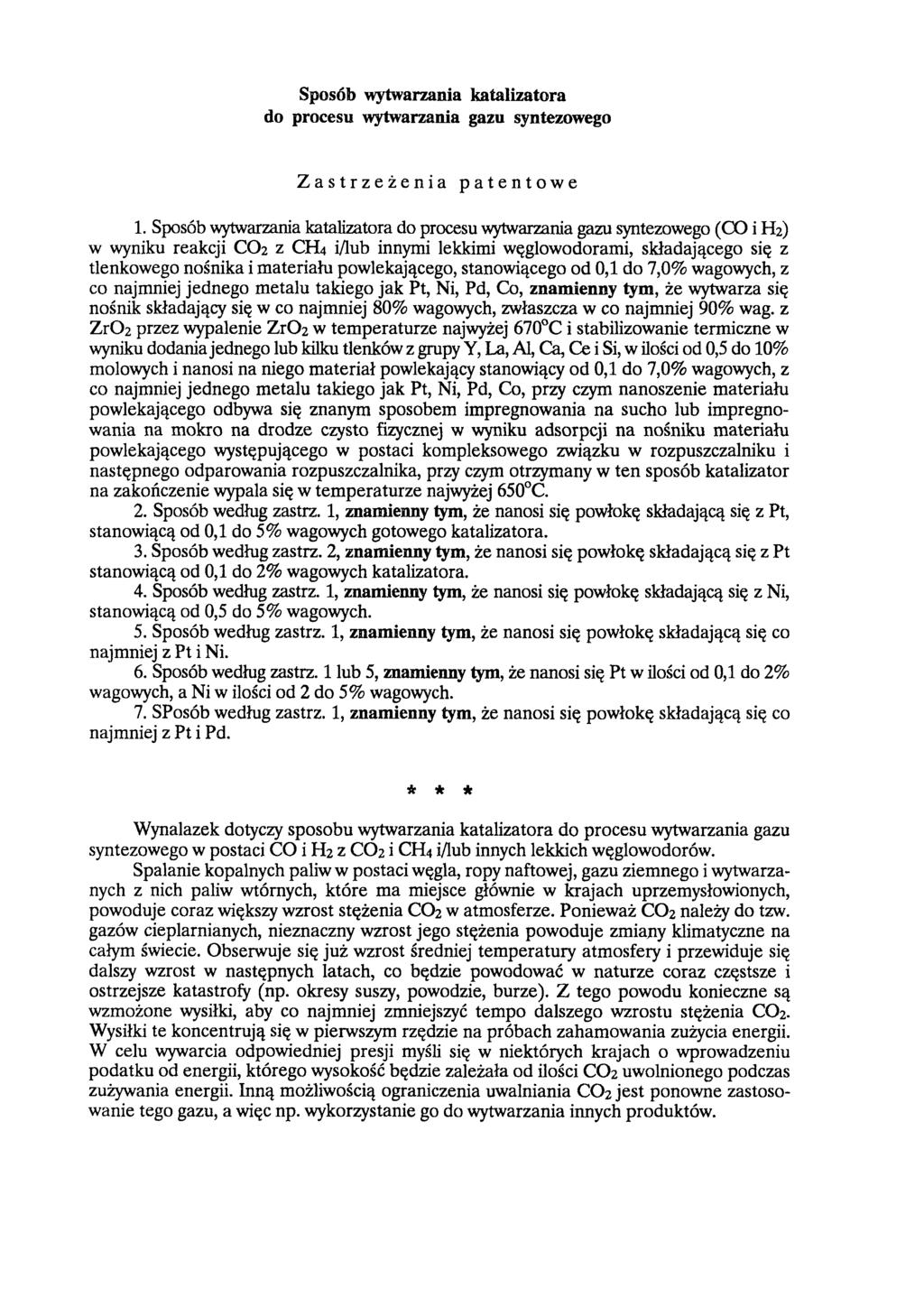 Sposób wytwarzania katalizatora do procesu wytwarzania gazu syntezowego Zastrzeżenia patentowe 1.