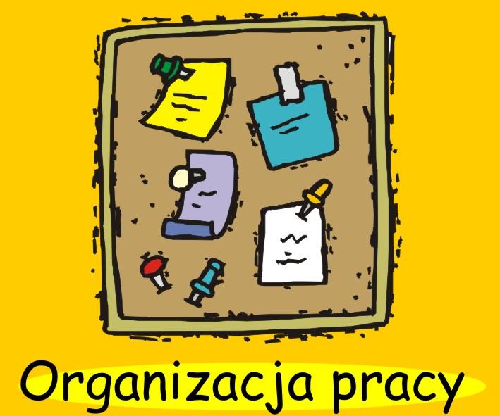 Tekst autorstwa: Majki Rębisz z klasy 8c PSP Organizacja czasu Każdy wie, że ona jest Drogą do sukcesu.