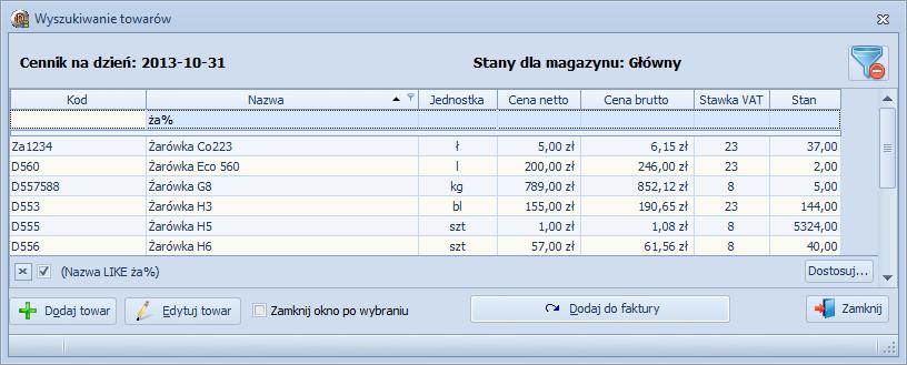 Przy dodawaniu pozycji faktury obowiązują te same zasady kontroli ilości co dla