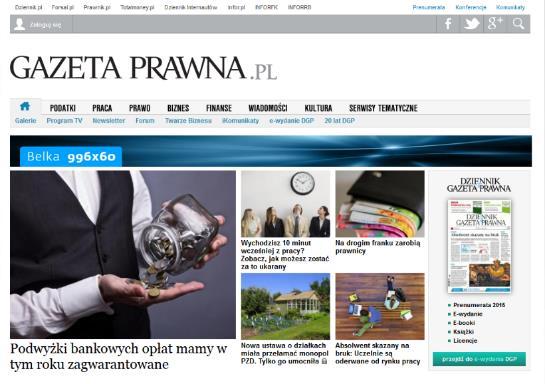 10 S t r o n a Belka Reklama w formie prostokąta pod paskiem nawigacji o wymiarach: dziennik.pl, di.com.pl - 990x60px forsal.pl 980x60px gazetaprawna.