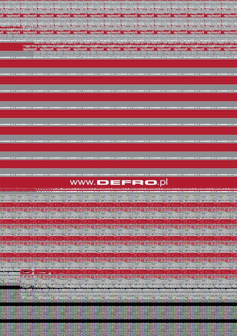 DEFRO Spółka z ograniczoną odpowiedzialnością Sp. k., 00-403 Warszawa, ul.