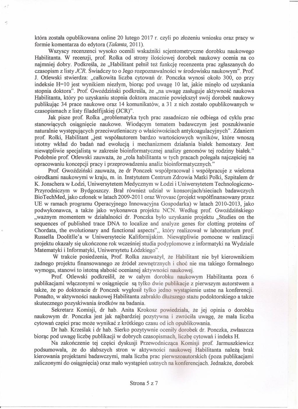 ktora zostala opublikowana online 20 lutego 2017 r. czyli po zlozeniu wniosku oraz pracy w formie komentarza do edytora (Talanta, 2011).