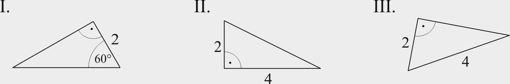 ZADANIE 4 Dane są trzy trójkąty (zobacz rysunki I, II, III).