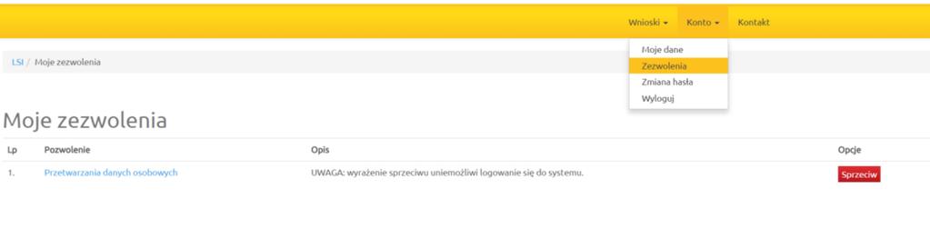 System wymaga potwierdzenia wniesienia sprzeciwu. System umożliwia ponowną aktywację konta po zniesieniu sprzeciwu przetwarzania danych osobowych.