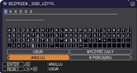 Menu SIEĆ Funkcja Opis KONFIGUR. BEZPRZEW. LAN (ciąg dalszy) SSID W celu wybrania SSID i wyświetlenia menu SSID, wykorzystać przyciski /. #1 BŁĄD #2 BŁĄD #3 BŁĄD #5 UŻYTK.