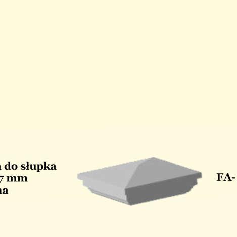 zwykła FA-005-012-001 127x127 mm 13,00 Słupek rozmiar: mm