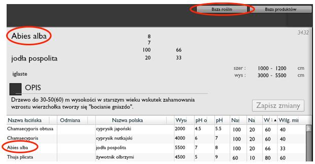 BAZA Informacje wyświetlane w bazie produktów nie są edytowalne dla użytkownika. BAZA ROŚLIN PROGRAMU Aby przeglądać bazę roślin programu należy będąc w zakładce BAZA kliknąć Baza roślin.