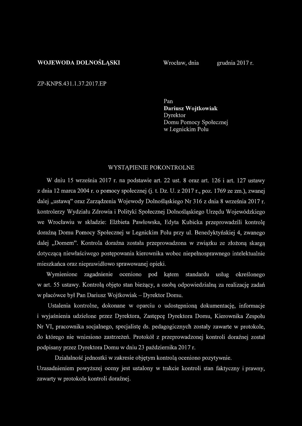 ), zwanej dalej ustawą oraz Zarządzenia Wojewody Dolnośląskiego Nr 316 z dnia 8 września 2017 r.