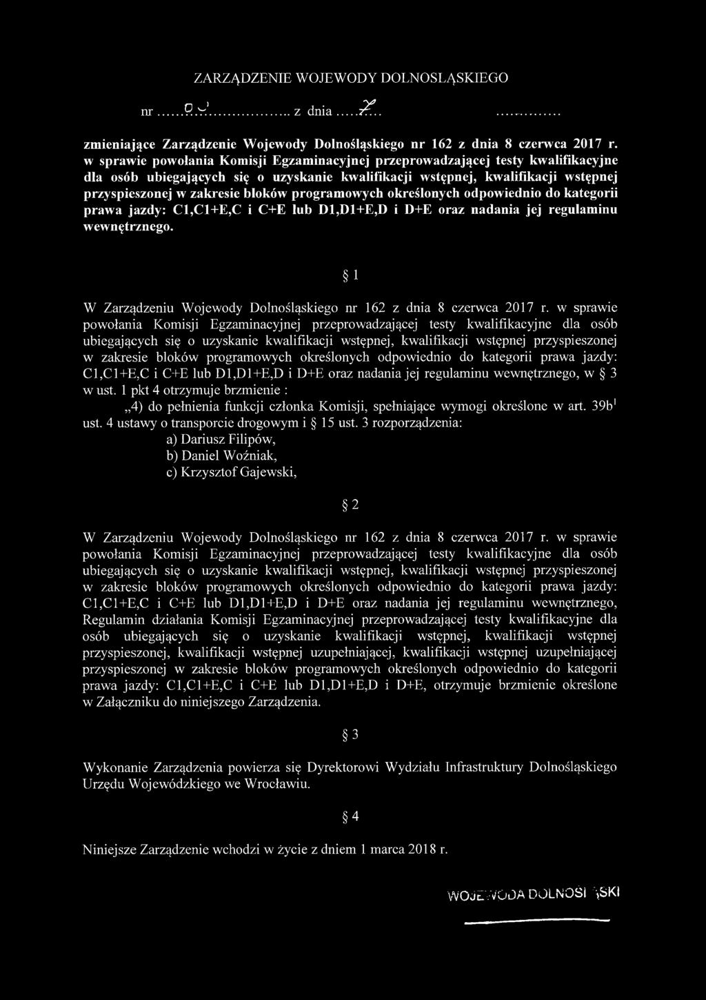 programowych określonych odpowiednio do kategorii prawa jazdy: C1,C1+E,C i C+E lub D1,D1+E,D i D+E oraz nadania jej regulaminu wewnętrznego.