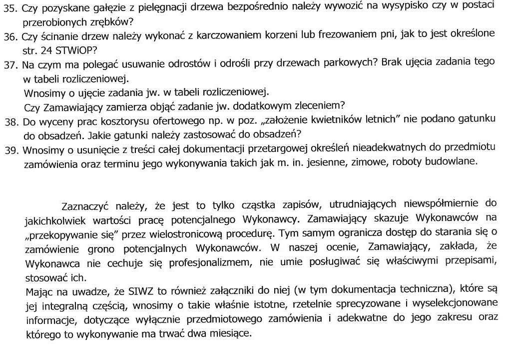 ODPOWIEDZI część II pisma 1. Szacunek wartości obecnie udzielnego zamówienia jest zgodny art. 6a ustawy pzp. 2.