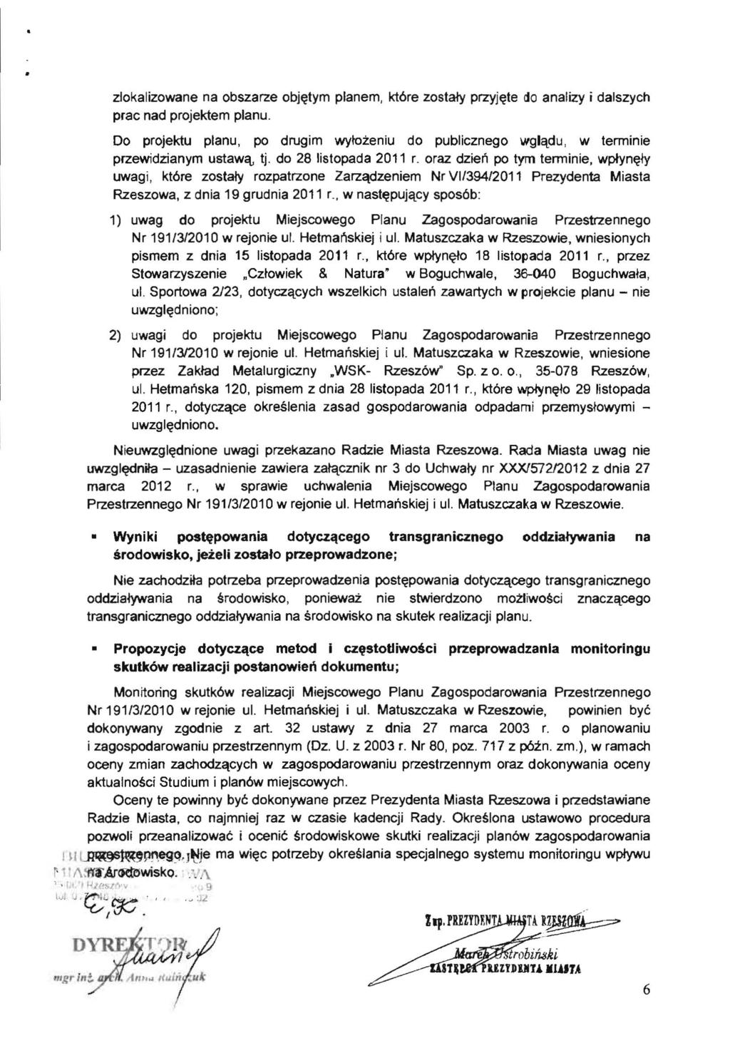zlokalizowane na obszarze obj~tym planem, kt6re zostaly przyj~te do analizy i dalszych prac nad projektem planu.